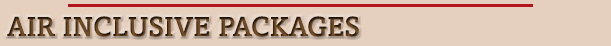 Air Inclusive Packages