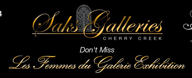 Saks Galleries – Les Femmes du Galerie Exhibition